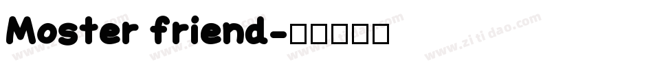 Moster friend字体转换